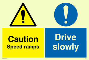 Caution Speed ramps & Drive slowly