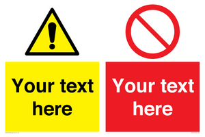 Custom Warning & prohibition combination Sign
