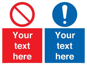 Custom Prohibition & mandatory combination Sign