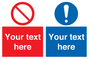 Custom Prohibition & mandatory combination Sign 