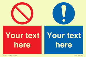 Custom Prohibition & mandatory combination Sign