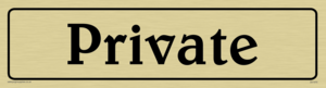 private - door sign