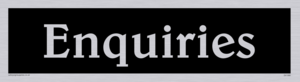 enquiries - door sign