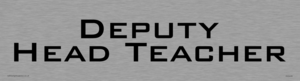 deputy head teacher - door sign