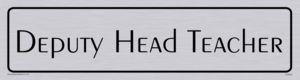 deputy head teacher - door sign