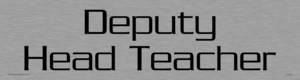 deputy head teacher - door sign