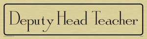 deputy head teacher - door sign