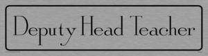 deputy head teacher - door sign