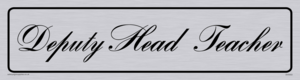 deputy head teacher - door sign