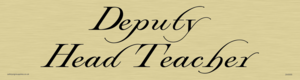 deputy head teach - door sign