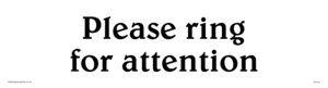 please ring for attention - sign