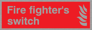 Fire fighter's switch