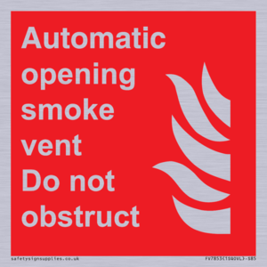Automatic opening smoke vent. Do not obstruct. 