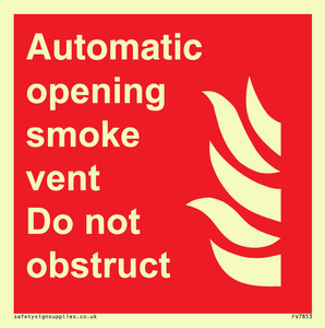 Automatic opening smoke vent. Do not obstruct. 