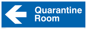 Quarantine Room sign 