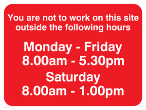 You Are Not To Work On Site Sat 8-1