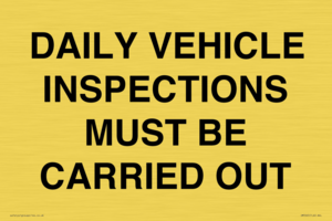 DAILY VEHICLE INSPECTIONS MUST BE CARRIED