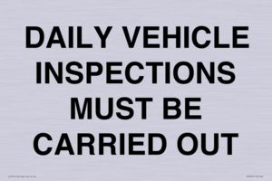 DAILY VEHICLE INSPECTIONS MUST BE CARRIED