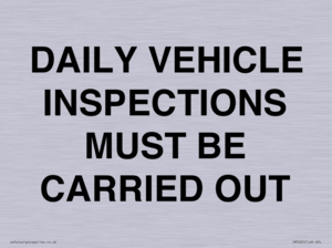 DAILY VEHICLE INSPECTIONS MUST BE CARRIED