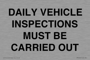 DAILY VEHICLE INSPECTIONS MUST BE CARRIED