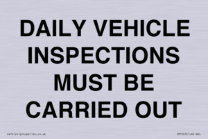 DAILY VEHICLE INSPECTIONS MUST BE CARRIED