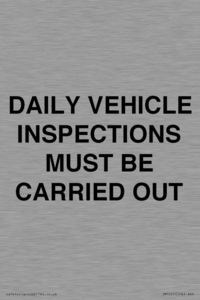 DAILY VEHICLE INSPECTIONS MUST BE CARRIED