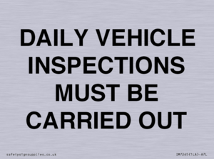 DAILY VEHICLE INSPECTIONS MUST BE CARRIED