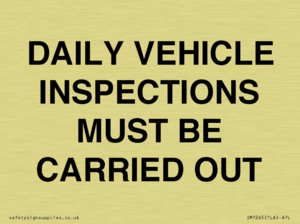DAILY VEHICLE INSPECTIONS MUST BE CARRIED