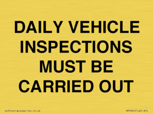 DAILY VEHICLE INSPECTIONS MUST BE CARRIED