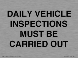 DAILY VEHICLE INSPECTIONS MUST BE CARRIED