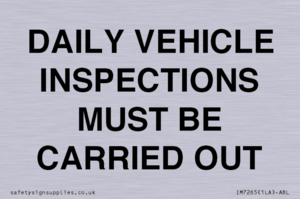 DAILY VEHICLE INSPECTIONS MUST BE CARRIED