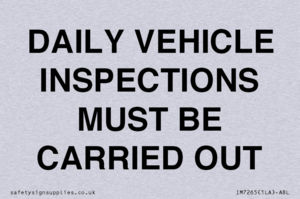 DAILY VEHICLE INSPECTIONS MUST BE CARRIED