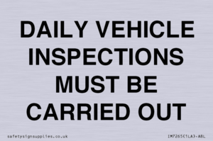 DAILY VEHICLE INSPECTIONS MUST BE CARRIED