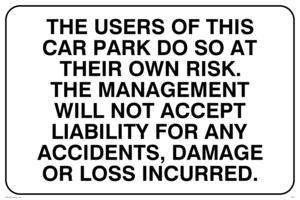 Carpark liability disclaimer sign 