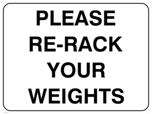 Please re-rack your weights