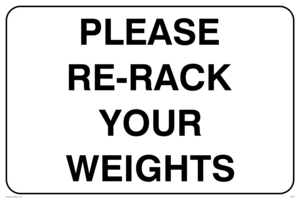 Please re-rack your weights