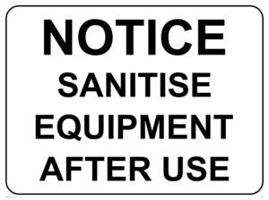 Sanitise equipment after use sign 