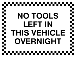 No tools left in this vehicle overnight