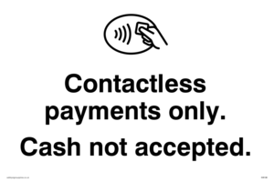 Contactless Payments only. Cash not accepted. sign 