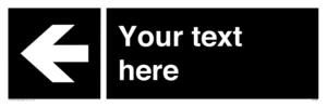 Custom Directional signage black arrow left