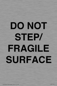 DO NOT STEP/ FRAGILE SURFACE