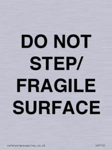 DO NOT STEP/ FRAGILE SURFACE