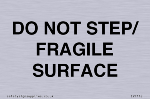 DO NOT STEP/ FRAGILE SURFACE