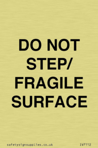 DO NOT STEP/ FRAGILE SURFACE
