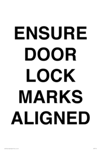 ENSURE DOOR LOCK MARKS ALIGNED