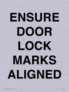 ENSURE DOOR LOCK MARKS ALIGNED