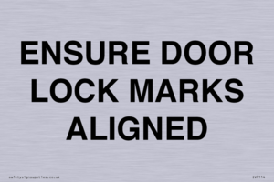 ENSURE DOOR LOCK MARKS ALIGNED