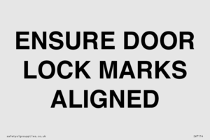 ENSURE DOOR LOCK MARKS ALIGNED