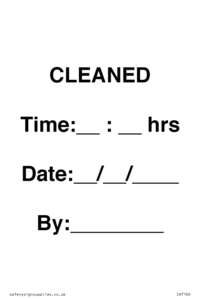 CLEANED Time: __ : __ hrs Date: __ / __ / ____ By: ________