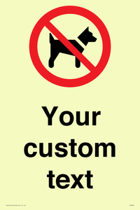 Custom Prohibition No dogs sign